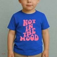 Not In The Mood Aesthetic Words Trendy Funny Gift Toddler T-Shirt thumb 2