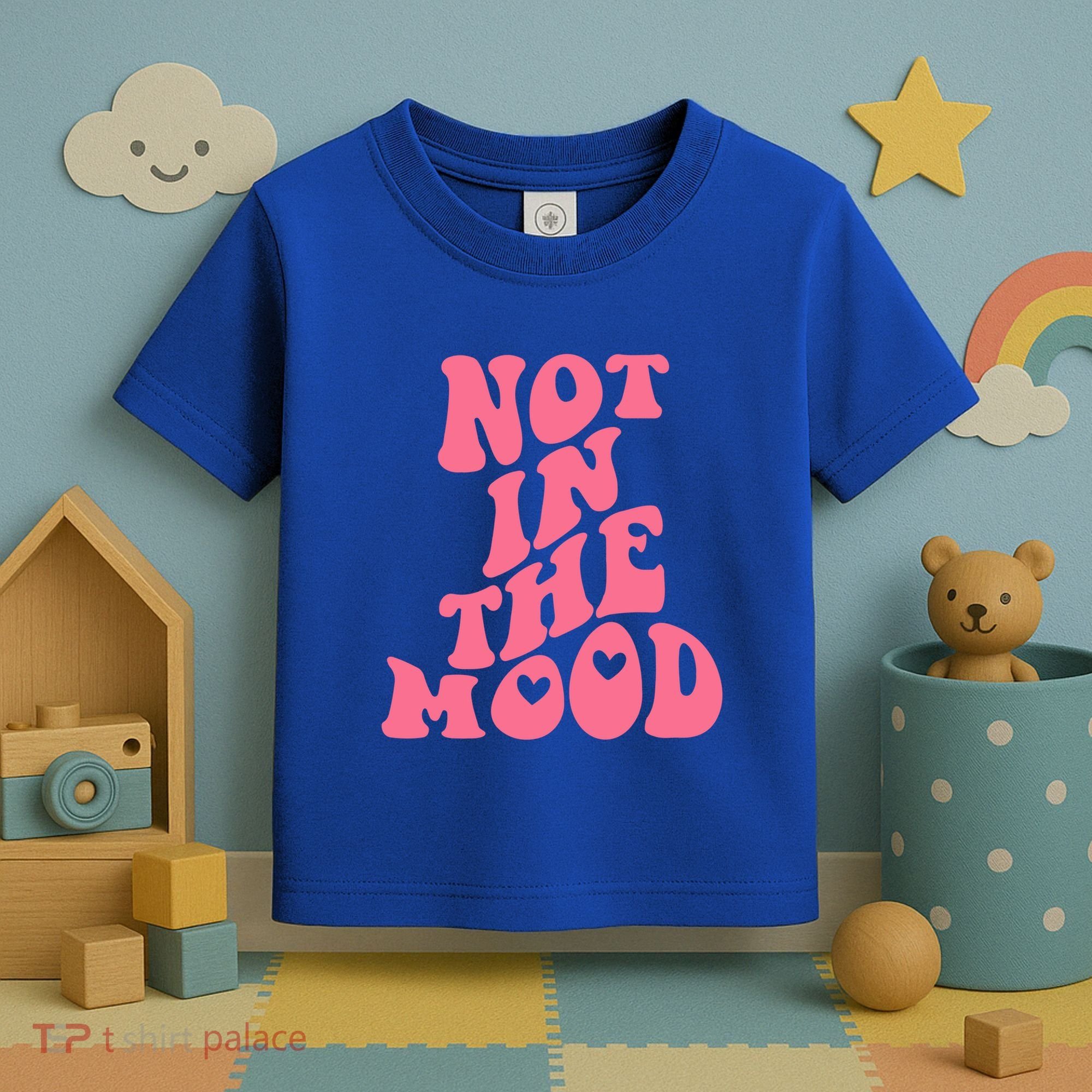 Not In The Mood Aesthetic Words Trendy Funny Gift Toddler T-Shirt