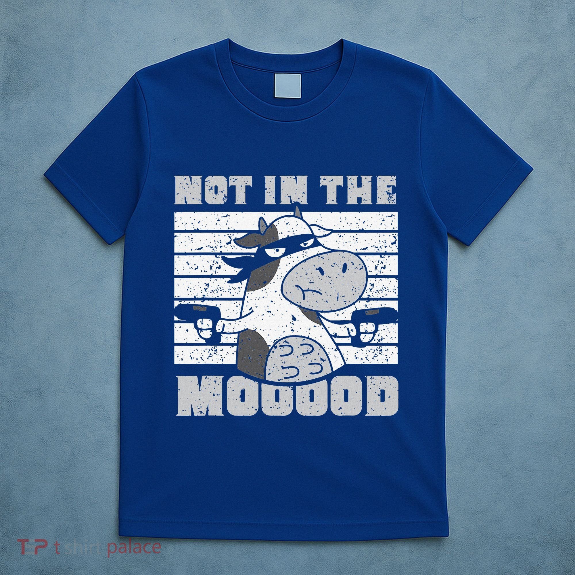 Not In The Mooood Cow Cows Farm Animals Lover T-Shirt