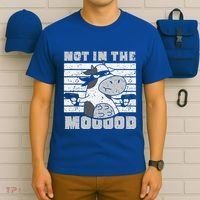 Not In The Mooood Cow Cows Farm Animals Lover T-Shirt thumb 6
