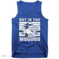 Not In The Mooood Cow Cows Farm Animals Lover Tank Top thumb 0