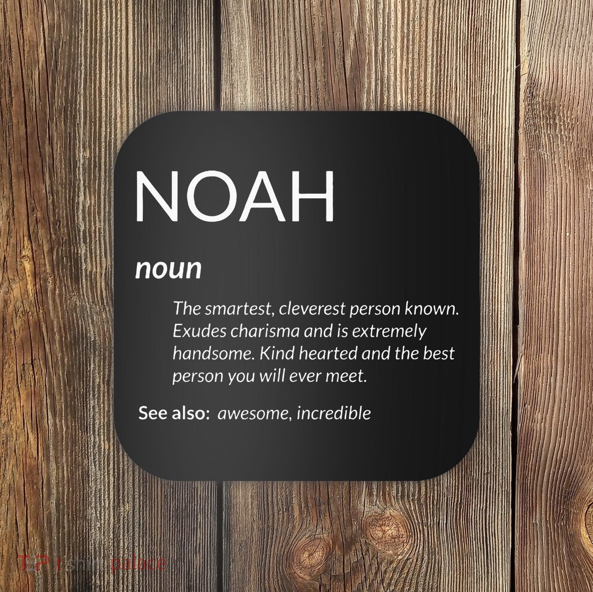 Noah Is The Best Funny Name Definition Noah Coaster