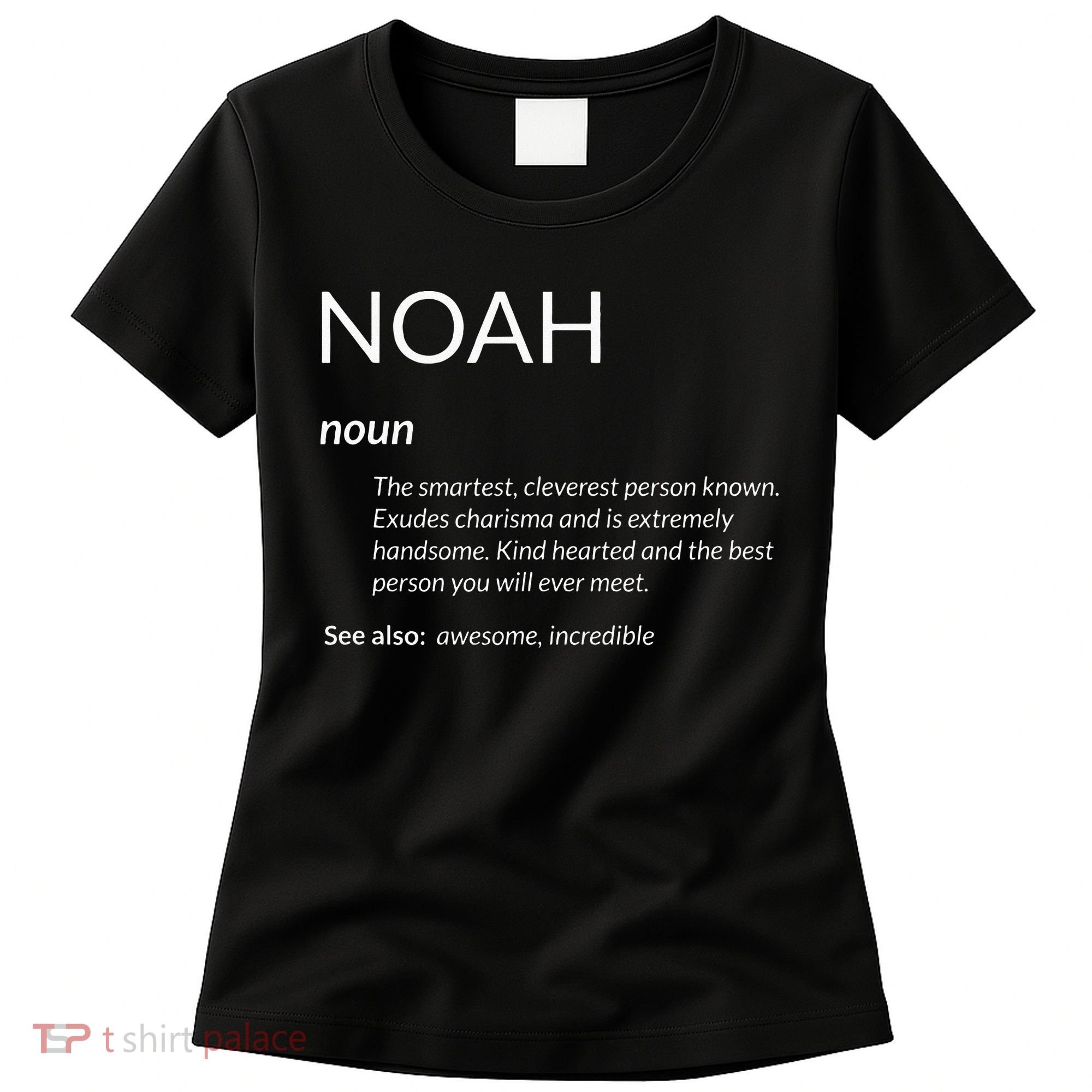 Noah Is The Best Funny Name Definition Noah Women's T-Shirt
