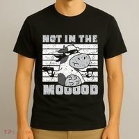 Not In The Mooood Cow Cows Farm Animals Lover T-Shirt thumb 3