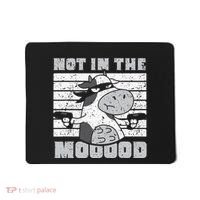 Not In The Mooood Cow Cows Farm Animals Lover Mousepad thumb 0
