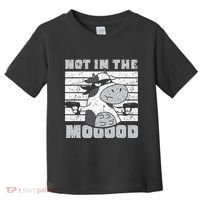 Not In The Mooood Cow Cows Farm Animals Lover Toddler T-Shirt thumb 0