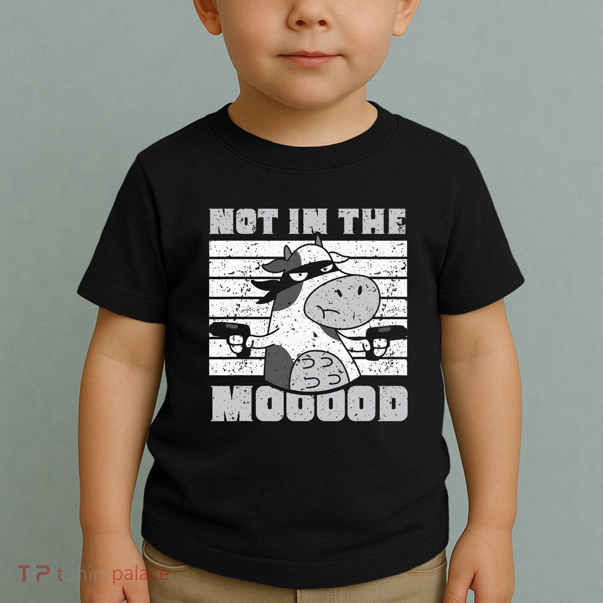 Not In The Mooood Cow Cows Farm Animals Lover Toddler T-Shirt