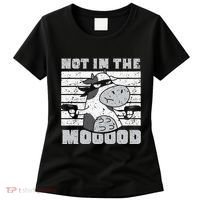 Not In The Mooood Cow Cows Farm Animals Lover Women's T-Shirt thumb 0