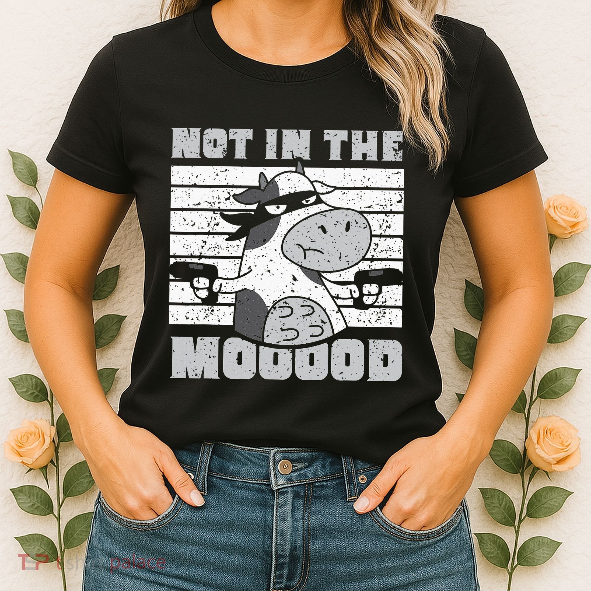 Not In The Mooood Cow Cows Farm Animals Lover Women's T-Shirt