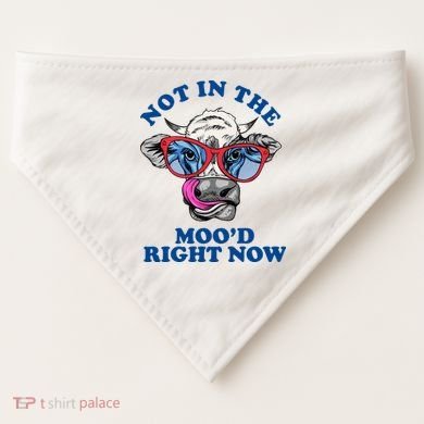 Not In The Mood Right Now Funny Cow USA-Made Doggie Bandana
