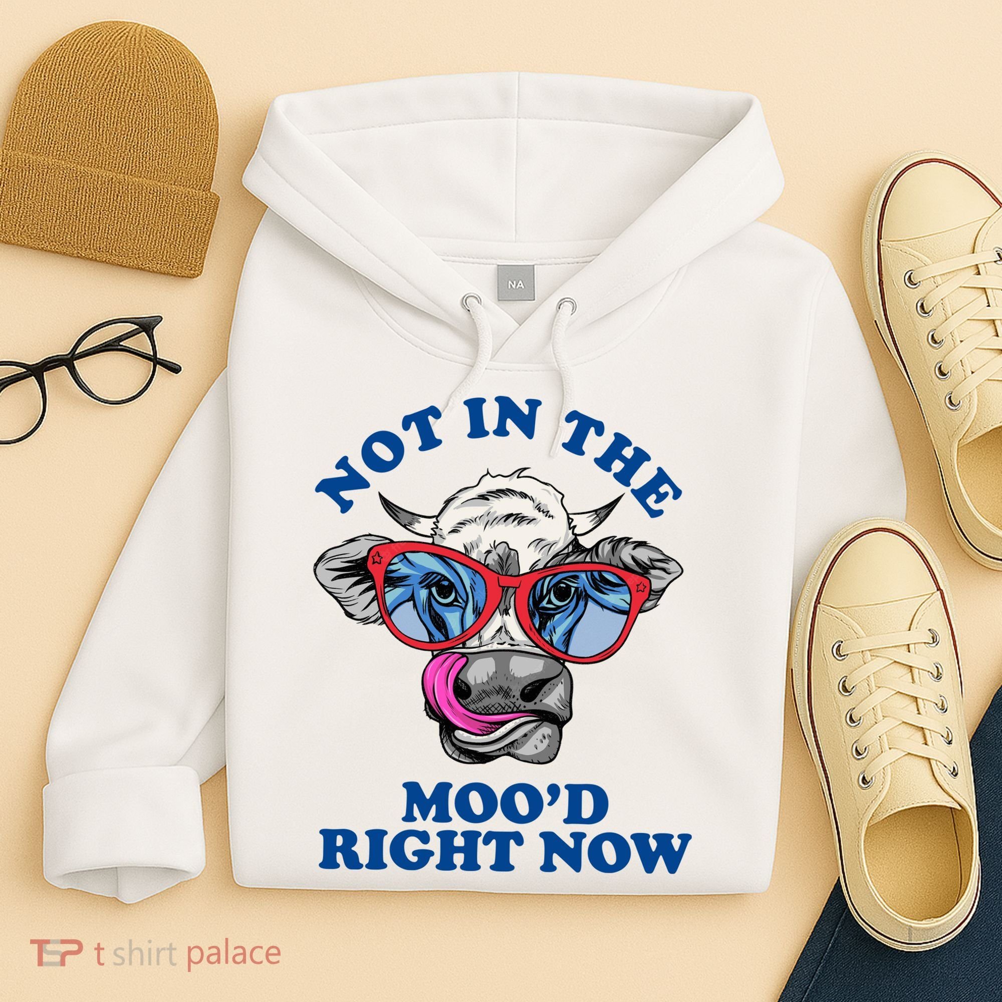 Not In The Mood Right Now Funny Cow Hoodie