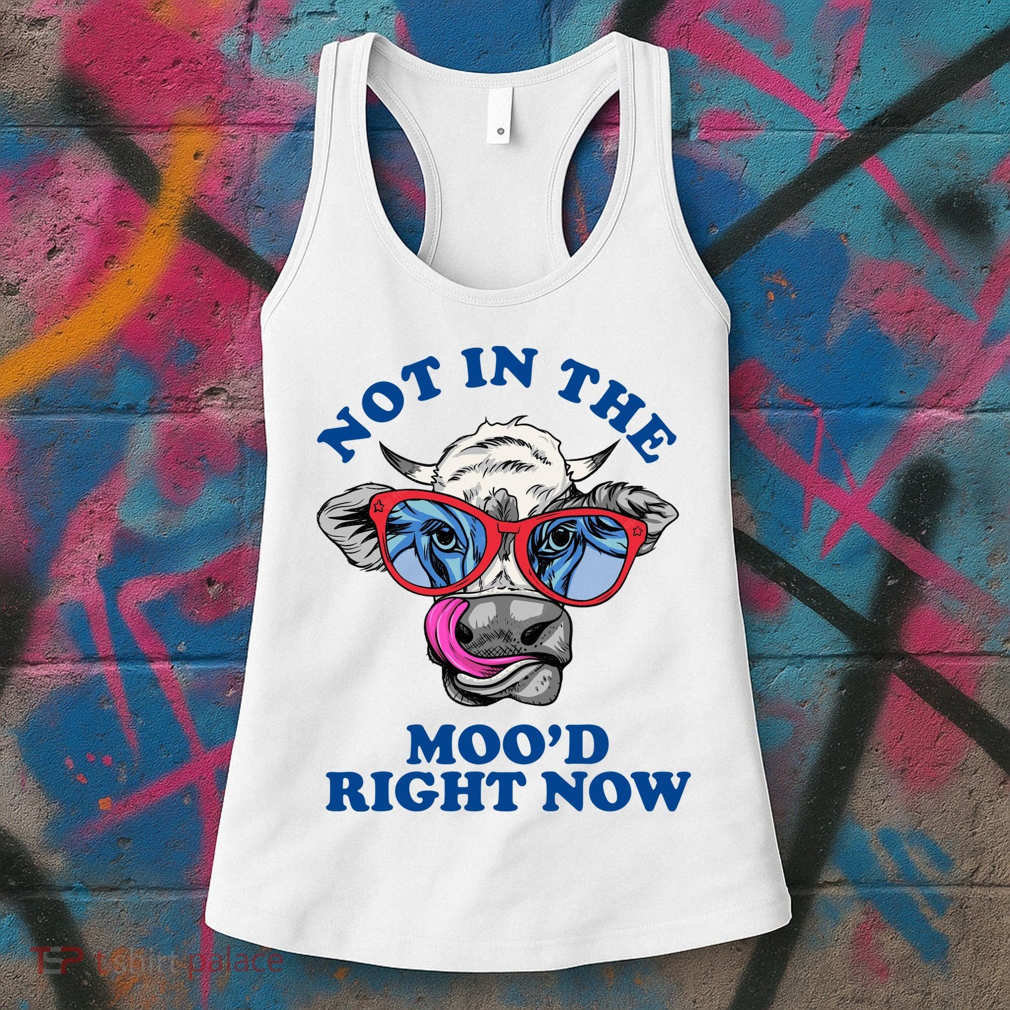 Not In The Mood Right Now Funny Cow Women's Tank Top