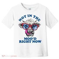 Not In The Mood Right Now Funny Cow Toddler T-Shirt thumb 0