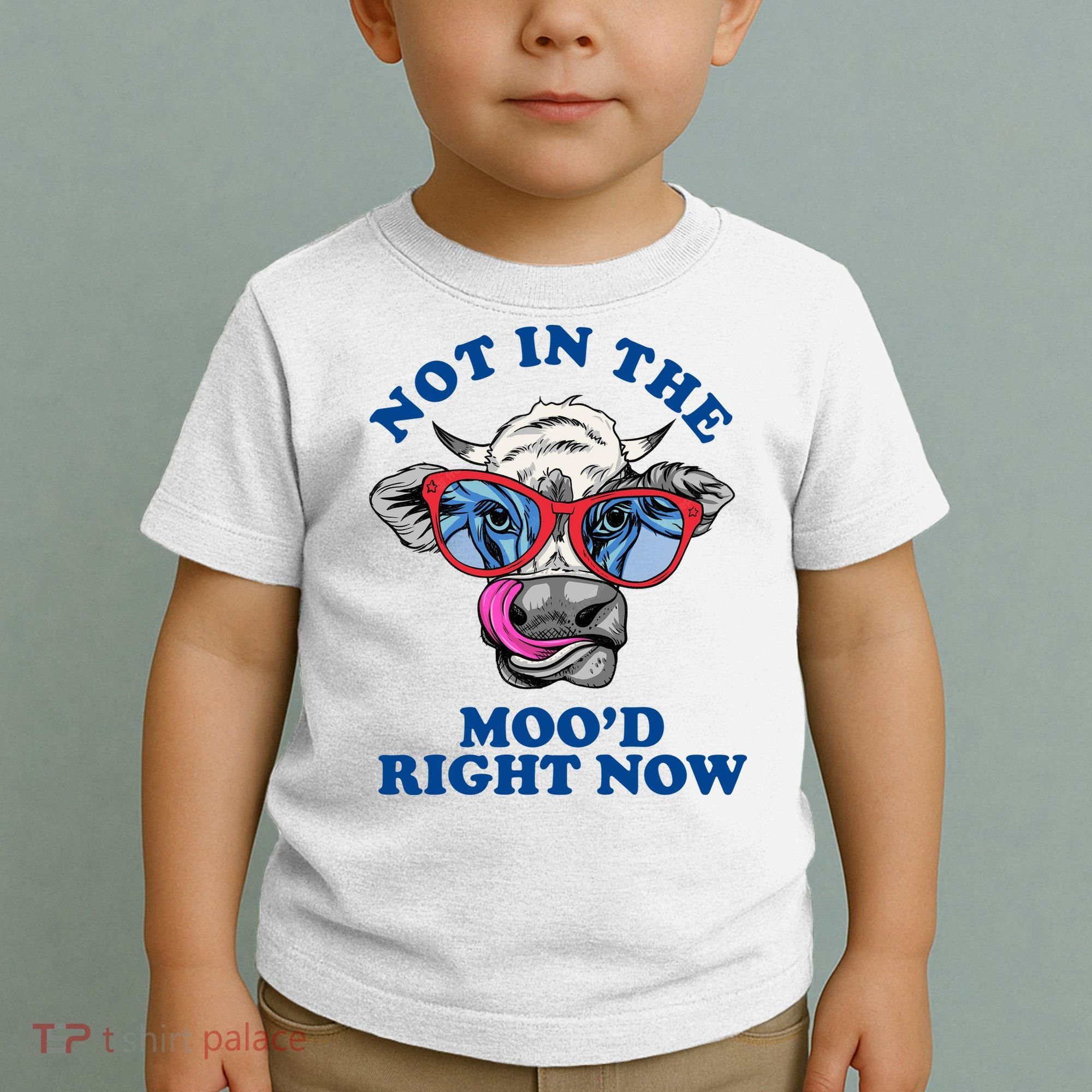 Not In The Mood Right Now Funny Cow Toddler T-Shirt