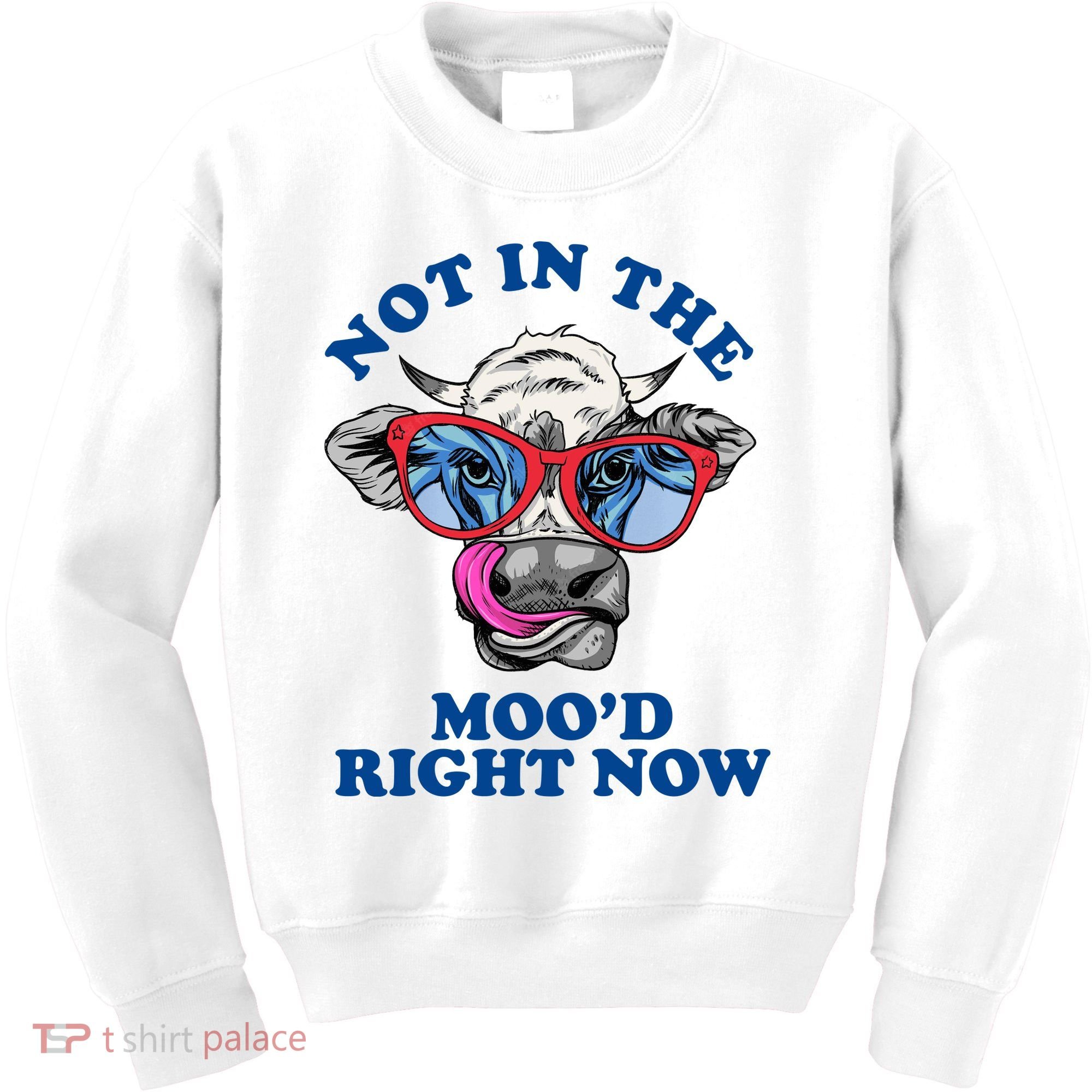 Not In The Mood Right Now Funny Cow Kids Sweatshirt