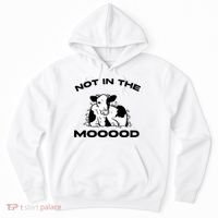 Not In The Mood Funny Cow Moo Meme Mooood Hoodie thumb 0