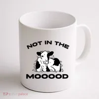 Not In The Mood Funny Cow Moo Meme Mooood Coffee Mug thumb 1