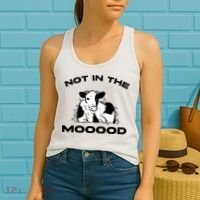 Not In The Mood Funny Cow Moo Meme Mooood Women's Tank Top thumb 2