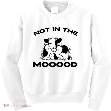 Not In The Mood Funny Cow Moo Meme Mooood Kids Sweatshirt