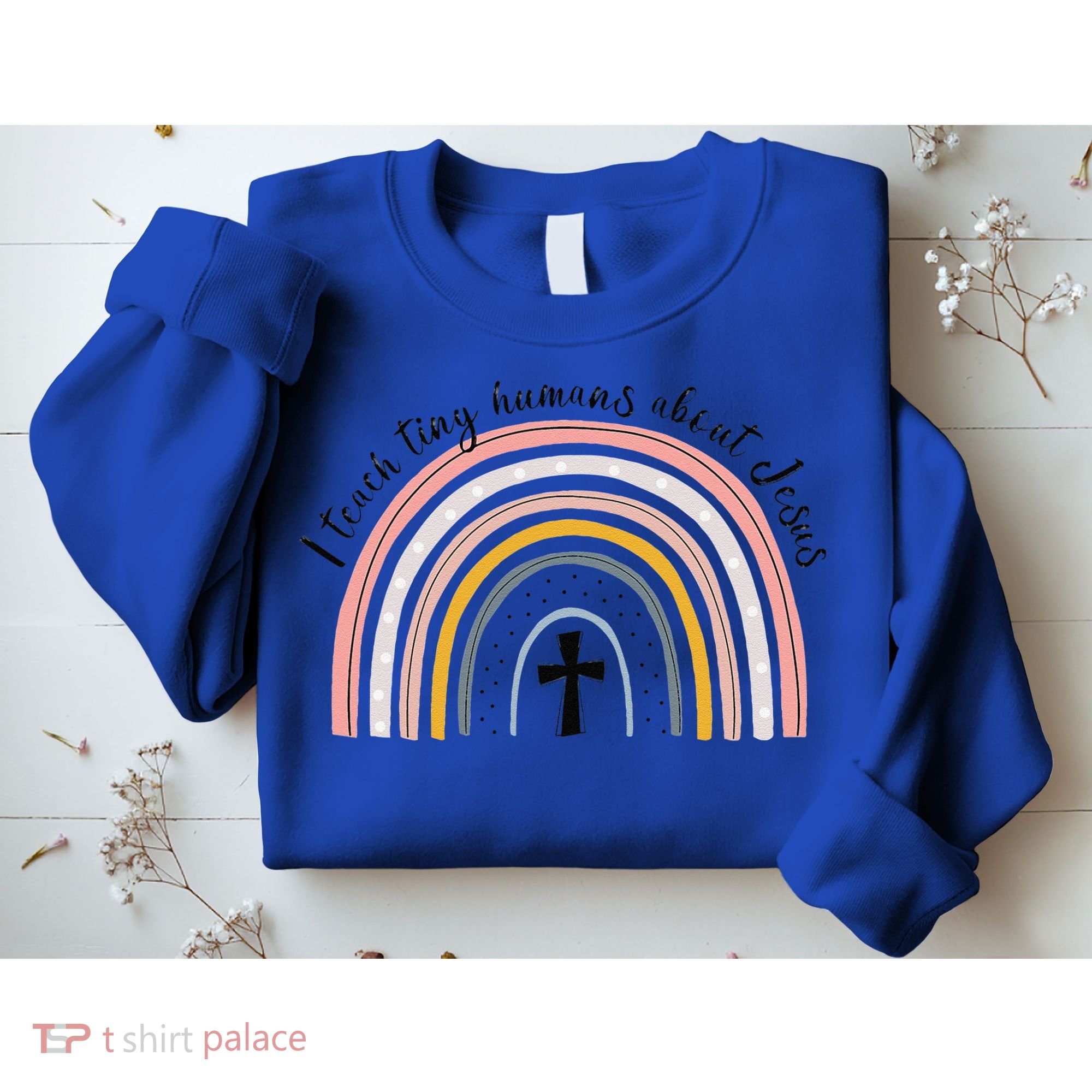 NG0M I Teach Tiny Humans About Jesus Teacher Appreciation Sweatshirt