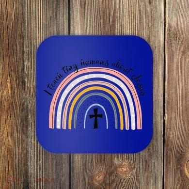 NG0M I Teach Tiny Humans About Jesus Teacher Appreciation Coaster