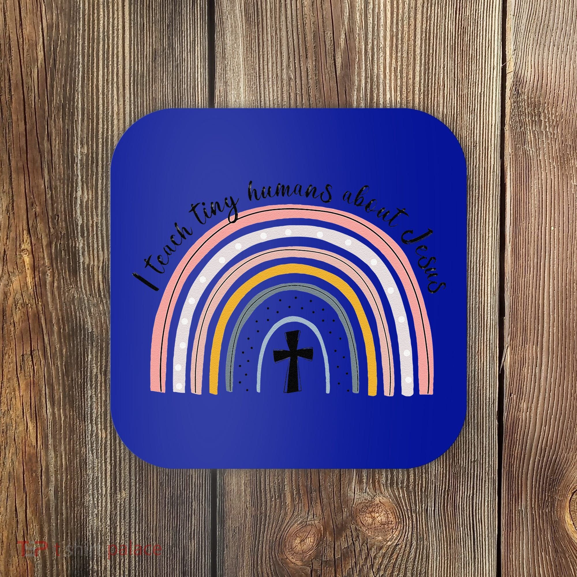 NG0M I Teach Tiny Humans About Jesus Teacher Appreciation Coaster