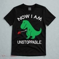 Now I'm Unstoppable Funny TRex Dinosaur T-Shirt thumb 5