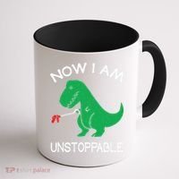 Now I'm Unstoppable Funny TRex Dinosaur Coffee Mug thumb 1