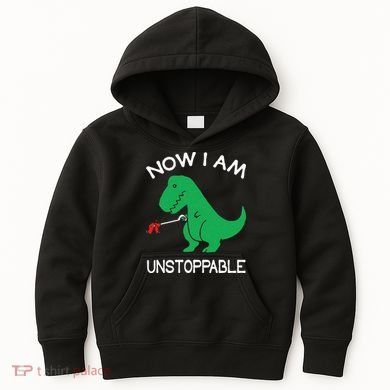 Now I'm Unstoppable Funny TRex Dinosaur Kids Hoodie