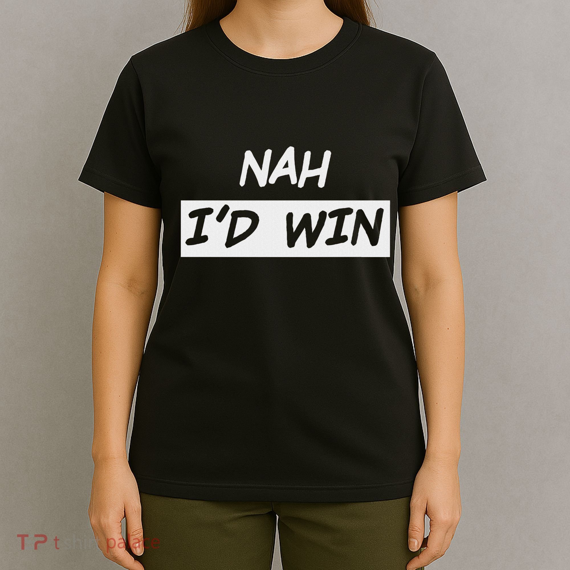 Nah ID Win T-Shirt