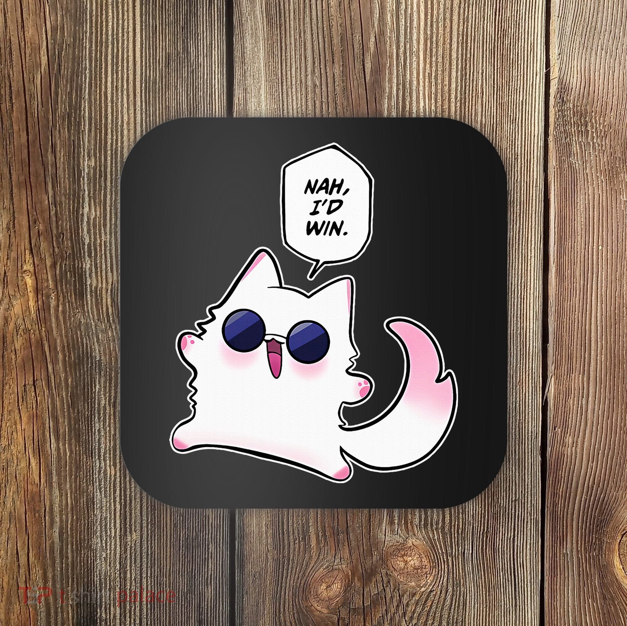 Nah ID Win Gojo Cat Meme Coaster