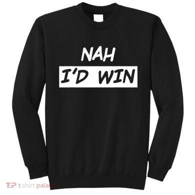 Nah ID Win Sweatshirt
