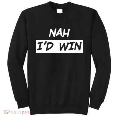 Nah ID Win Sweatshirt