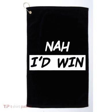 Nah ID Win Golf Towel