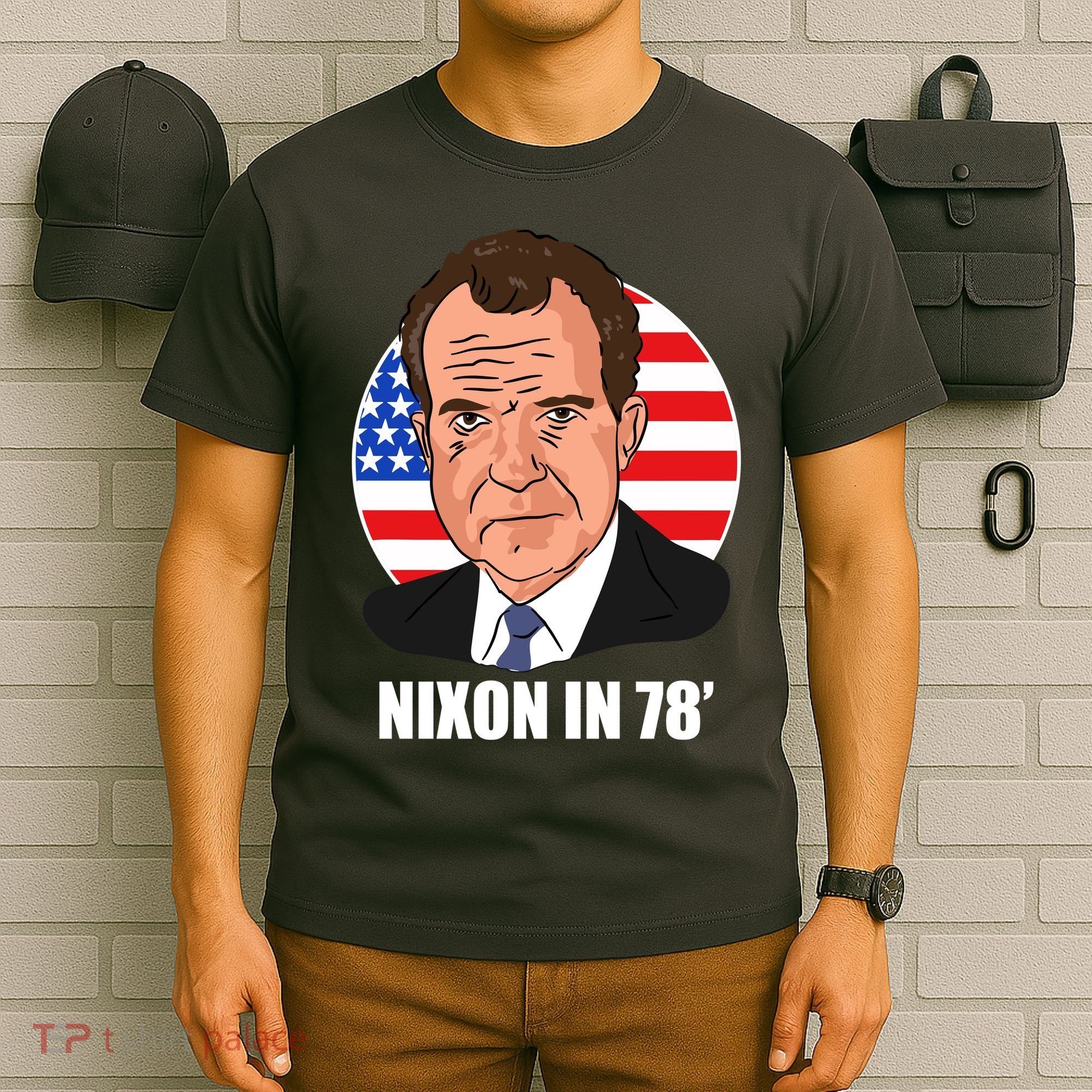 Nixon In 78' President USA Flag T-Shirt