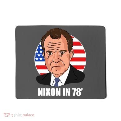 Nixon In 78' President USA Flag Mousepad