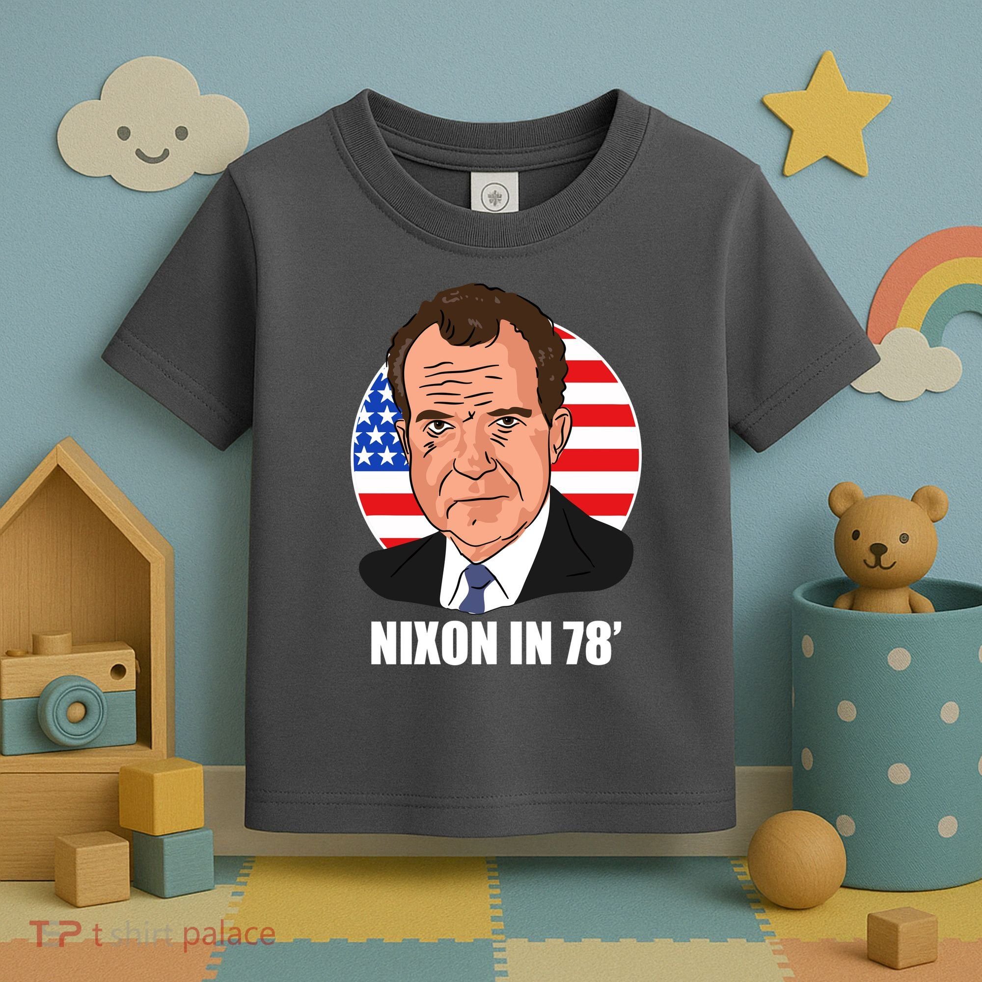 Nixon In 78' President USA Flag Toddler T-Shirt