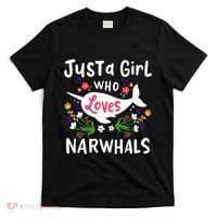 Narwhal Just A Girl Who Loves Narwhals Cute Gift T-Shirt thumb 0