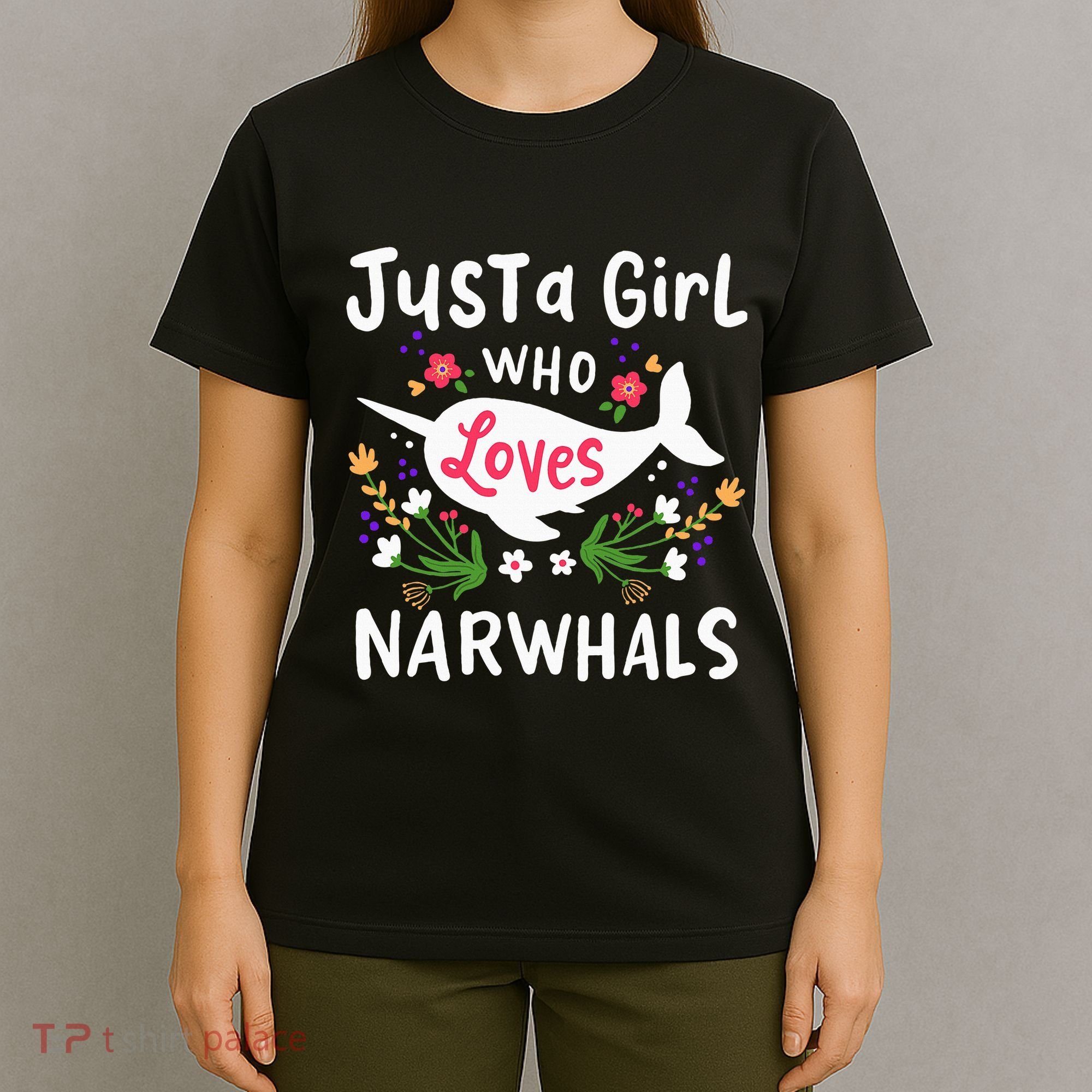 Narwhal Just A Girl Who Loves Narwhals Cute Gift T-Shirt