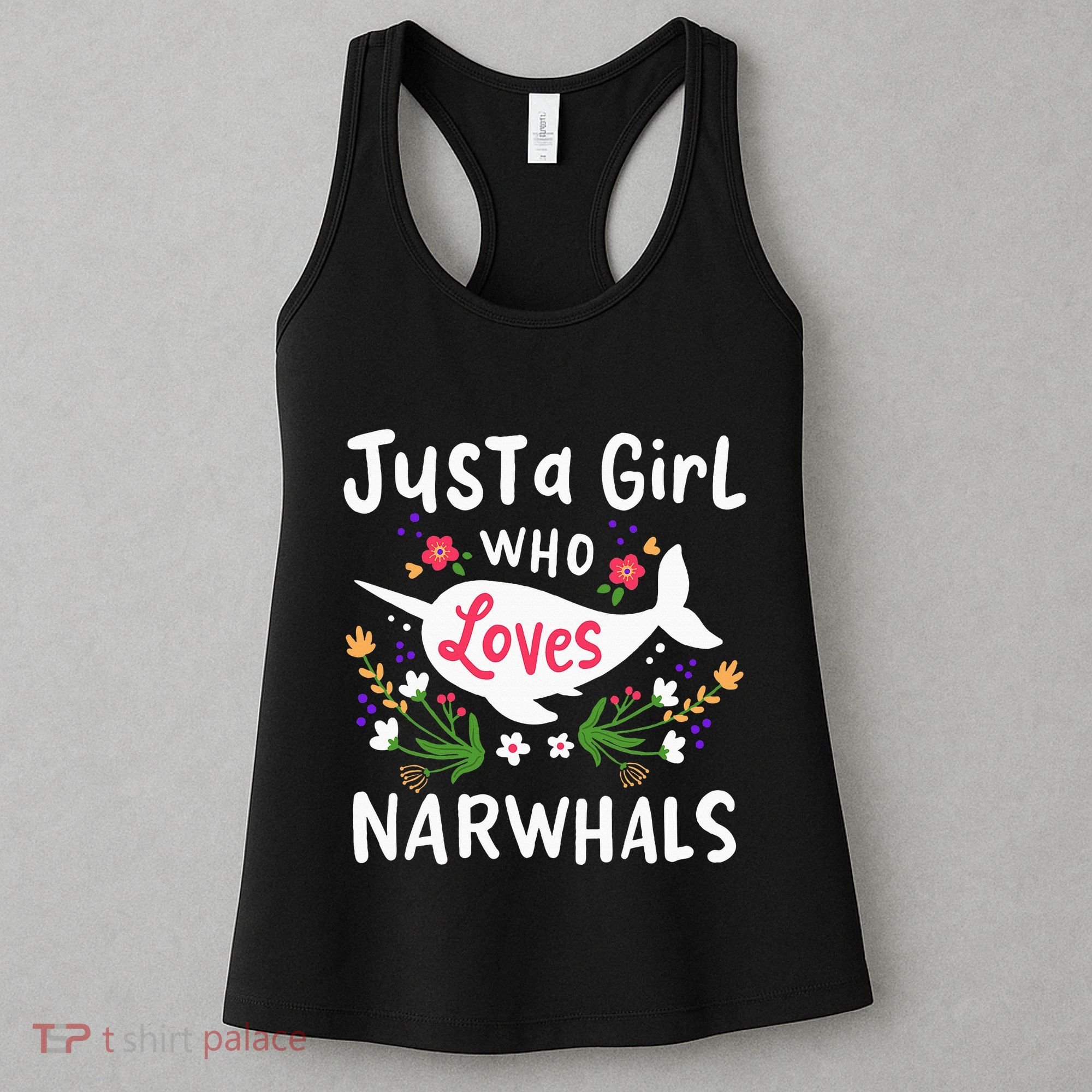 Narwhal Just A Girl Who Loves Narwhals Cute Gift Women's Tank Top