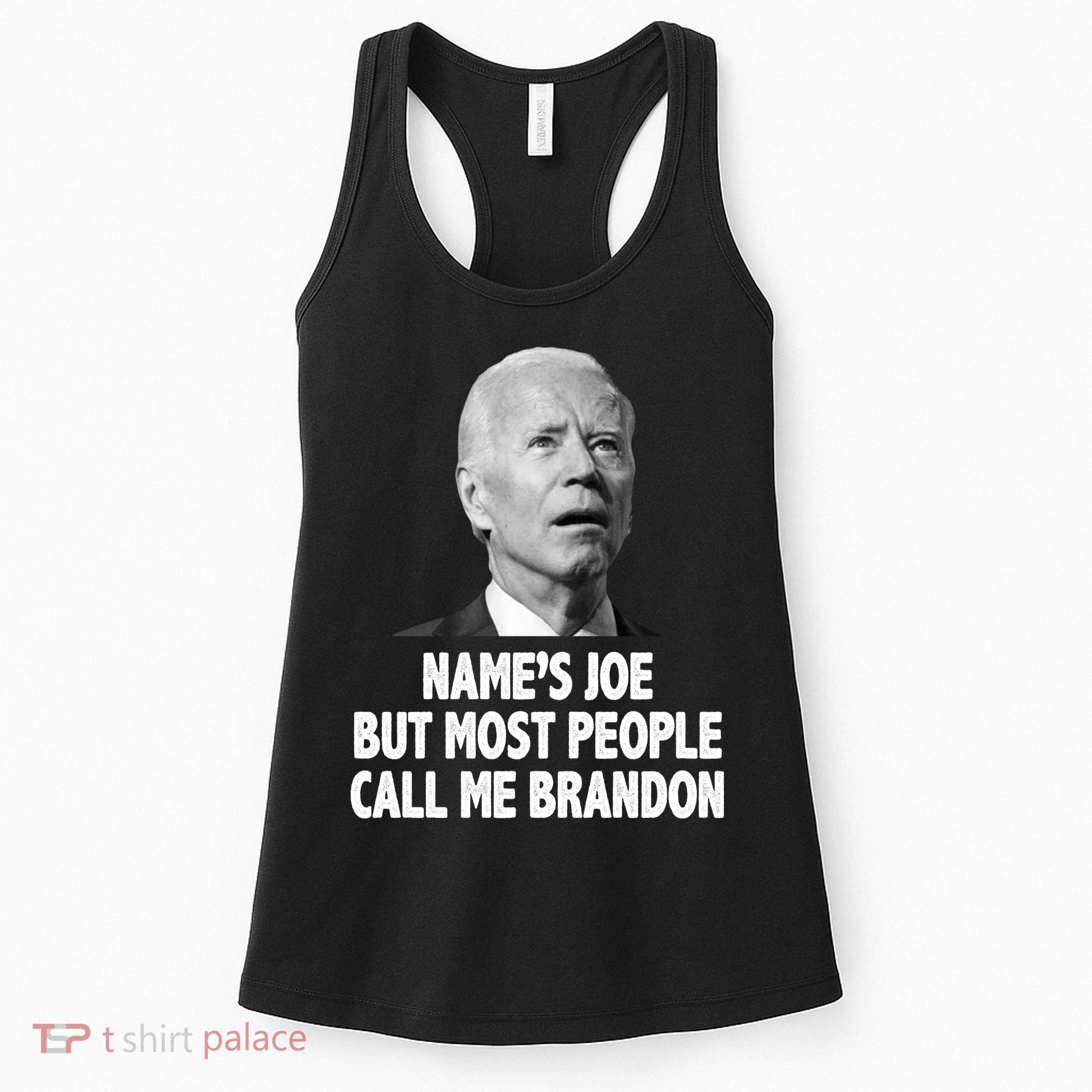 Name's Joe But Most People Call Me Brandon Women's Tank Top
