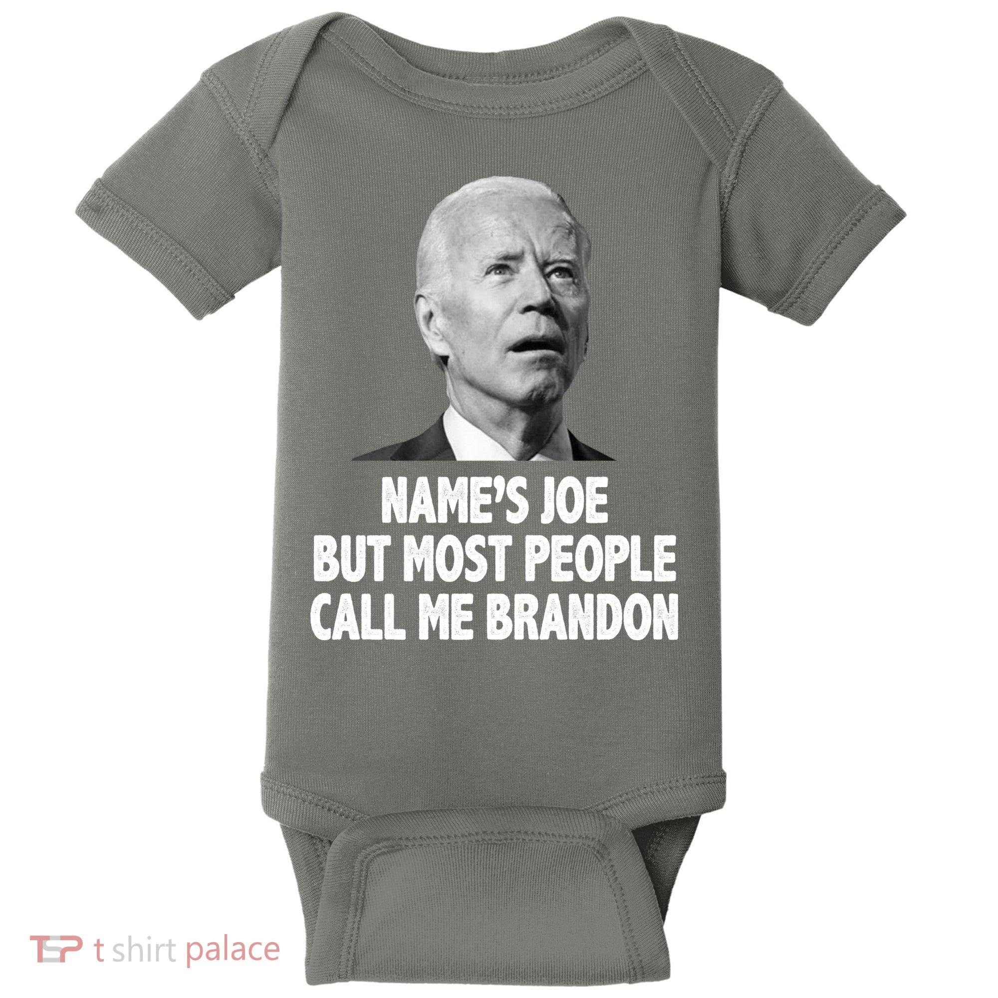 Name's Joe But Most People Call Me Brandon Baby Bodysuit