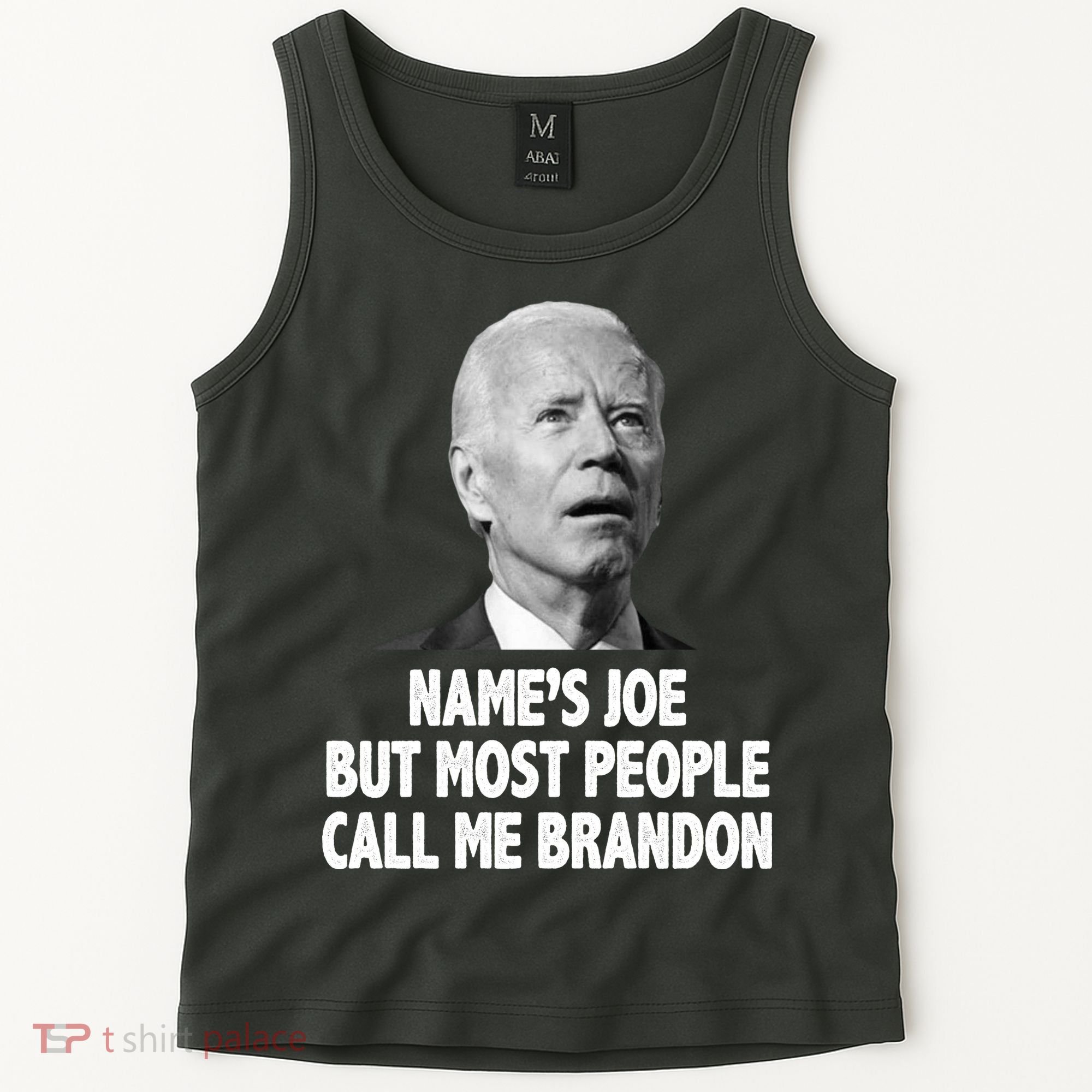Name's Joe But Most People Call Me Brandon Tank Top