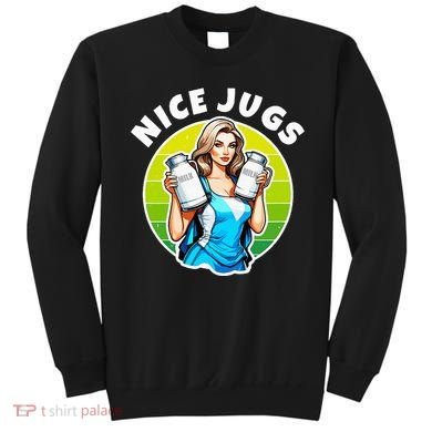 Nice Jugs. Cheerleader Milkmaid. Pitcher Holding Fun Sweatshirt