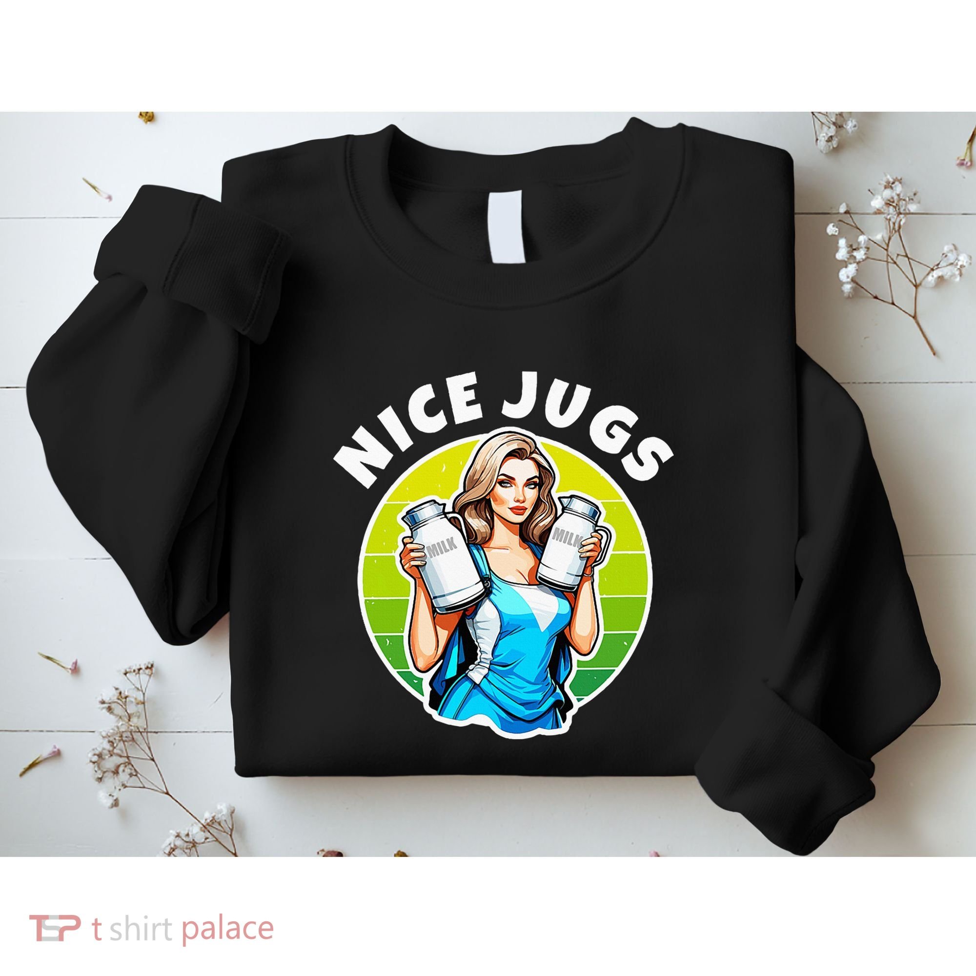 Nice Jugs. Cheerleader Milkmaid. Pitcher Holding Fun Sweatshirt