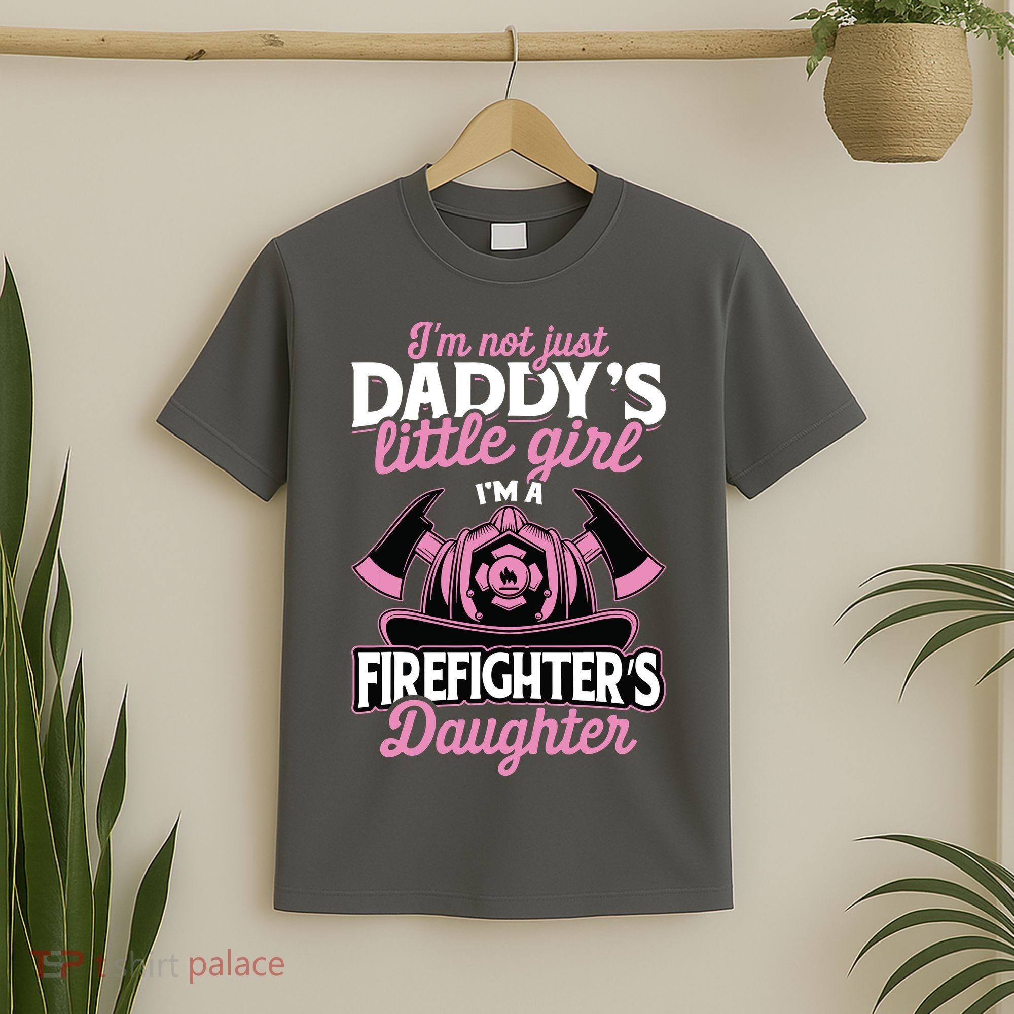 Not Just Daddys Little Girl Firefighter Daughter T-Shirt