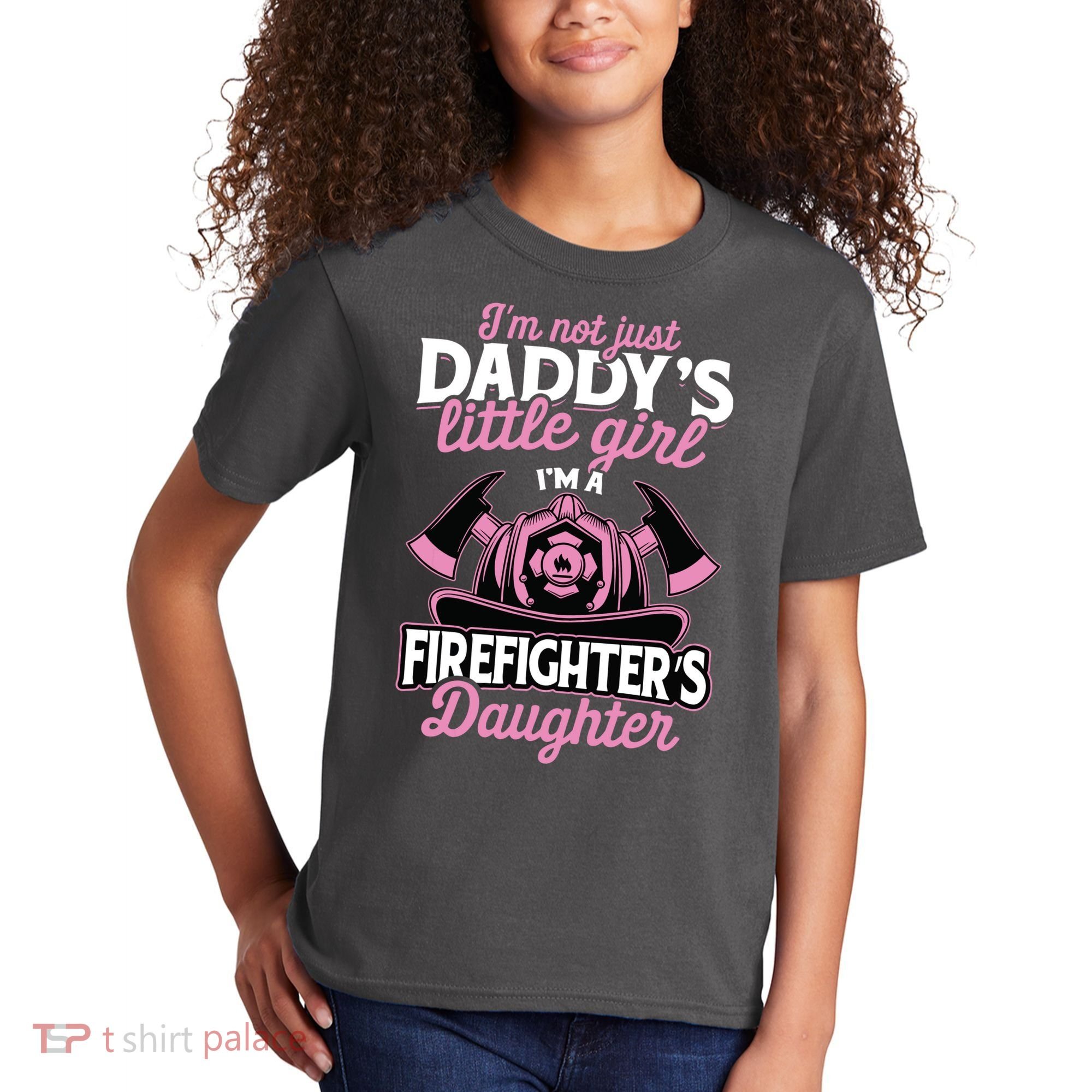 Not Just Daddys Little Girl Firefighter Daughter Kids T-Shirt