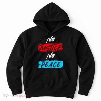 No Justice No Peace Hoodie