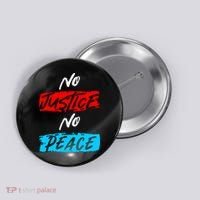 No Justice No Peace Button thumb 0