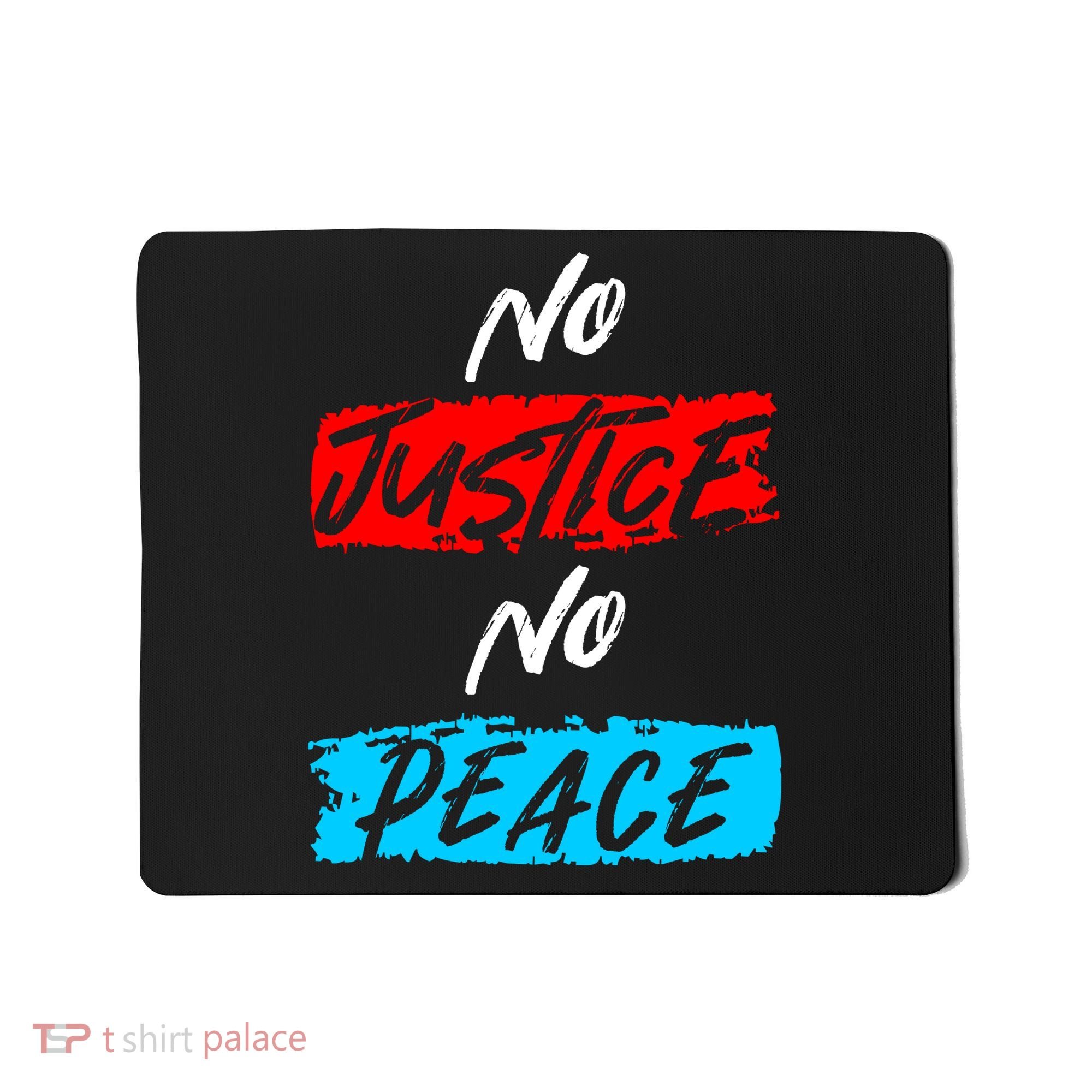 No Justice No Peace Mousepad